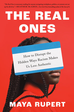 The Real Ones Hardcover by Maya Rupert