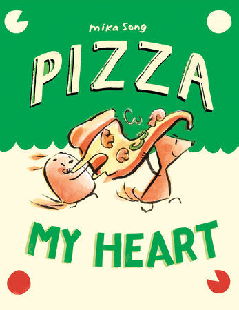 Pizza My Heart Hardcover by Mika Song