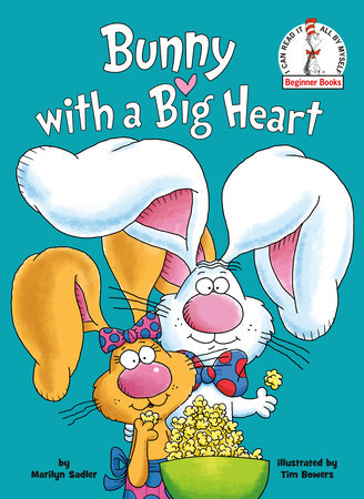 Bunny with a Big Heart Hardcover by Marilyn Sadler