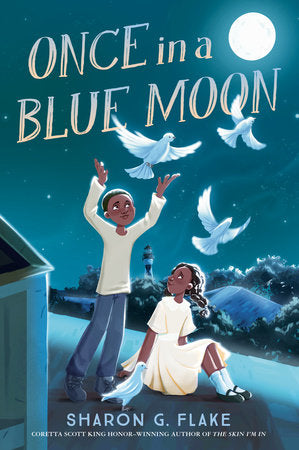 Once in a Blue Moon Paperback by Sharon G. Flake
