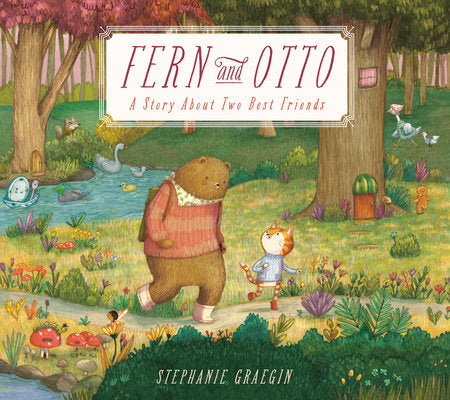 Fern and Otto Paperback by Stephanie Graegin