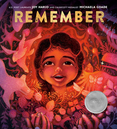 Remember Hardcover by Joy Harjo; illustrated by Michaela Goade