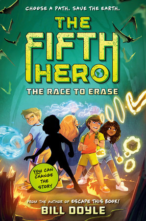The Fifth Hero #1: The Race to Erase DG by Bill Doyle