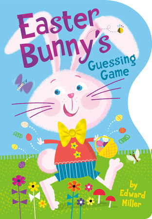 Easter Bunny's Guessing Game EL by Edward Miller