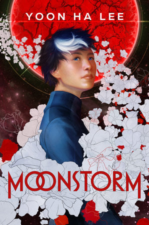 Moonstorm TR by Yoon Ha Lee