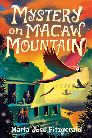 Mystery on Macaw Mountain Hardcover by Maria Jose Fitzgerald