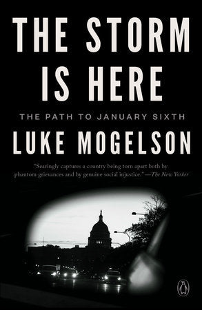 The Storm Is Here Paperback by Luke Mogelson