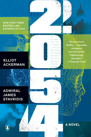 2054 Paperback by Elliot Ackerman and Admiral James Stavridis