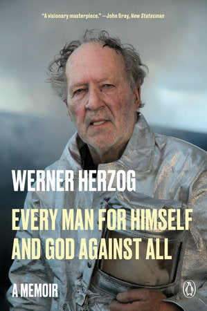 Every Man for Himself and God Against All Paperback by Werner Herzog; Translated by Michael Hofmann