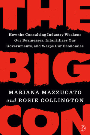 The Big Con Paperback by Mariana Mazzucato and Rosie Collington