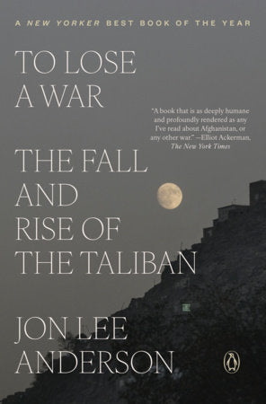 To Lose a War Paperback by Jon Lee Anderson