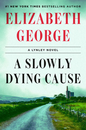 A Slowly Dying Cause Hardcover by Elizabeth George