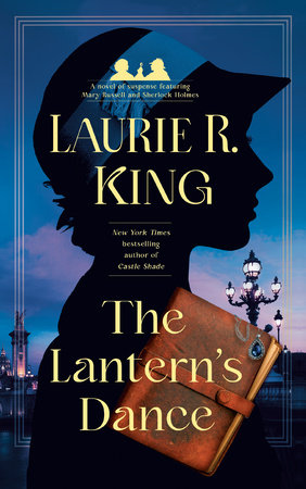 The Lantern's Dance Paperback by Laurie R. King