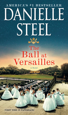 The Ball at Versailles Paperback by Danielle Steel