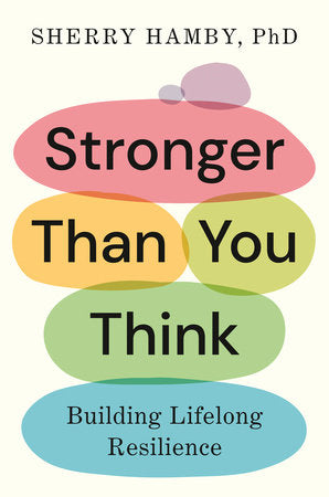 Stronger Than You Think Hardcover by Sherry Hamby, PhD