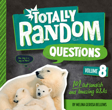 Totally Random Questions Volume 8 TR by Melina Gerosa Bellows