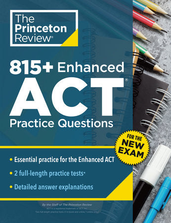 815+ Enhanced ACT Practice Questions Paperback by The Princeton Review