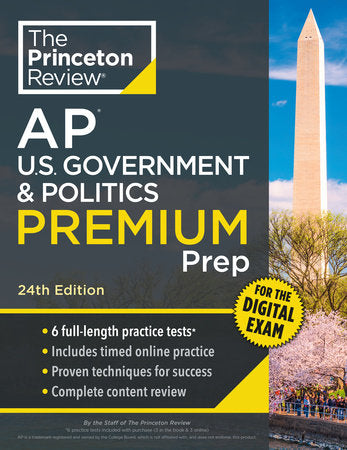Princeton Review AP U.S. Government & Politics Premium Prep, 24th Edition Paperback by The Princeton Review