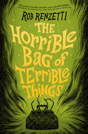 The Horrible Bag of Terrible Things #1 Paperback by Rob Renzetti