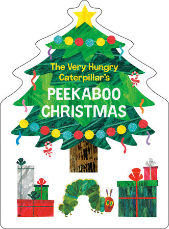 The Very Hungry Caterpillar's Peekaboo Christmas Board Book by Eric Carle; Illustrated by Eric Carle