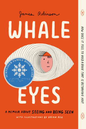 Whale Eyes Paperback by James Robinson; Illustrated by Brian Rea