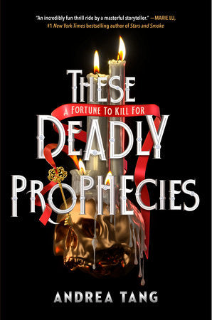 These Deadly Prophecies TR by Andrea Tang