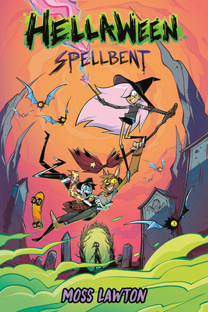 Hellaween: Spellbent: A Graphic Novel Paperback by Moss Lawton