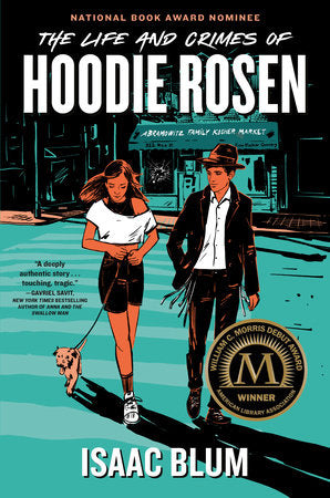 The Life and Crimes of Hoodie Rosen TR by Isaac Blum