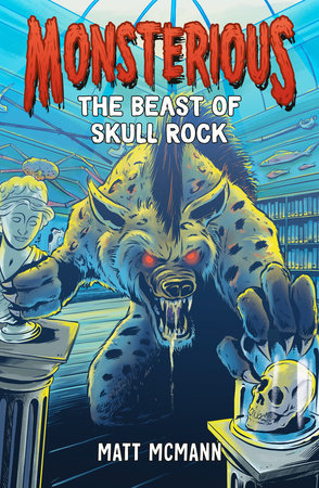 The Beast of Skull Rock (Monsterious, Book 4) Paperback by Matt McMann