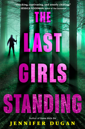 The Last Girls Standing Paperback by Jennifer Dugan