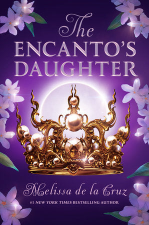 The Encanto's Daughter Paperback by Melissa de la Cruz