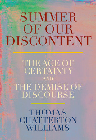 Summer of Our Discontent Hardcover by Thomas Chatterton Williams
