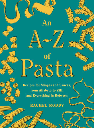 An A-Z of Pasta