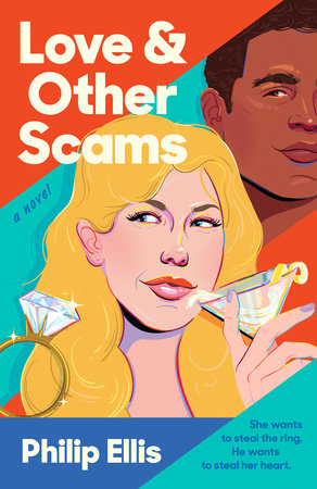 Love & Other Scams Paperback by Philip Ellis