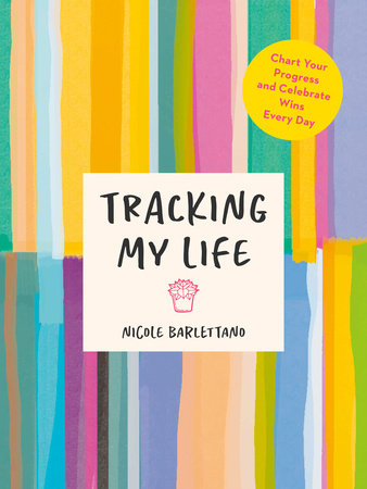 Tracking My Life Paperback by Nicole Barlettano