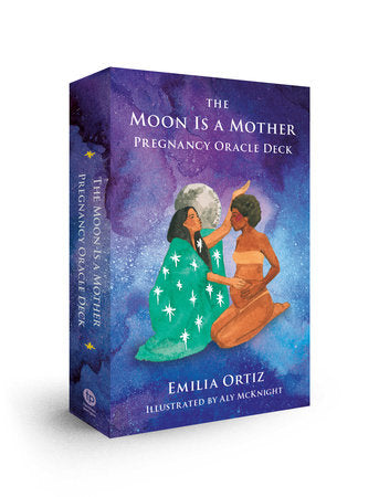 The Moon Is a Mother Pregnancy Oracle Deck Merchandise by Emilia Ortiz; Illustrated by Aly McKnight