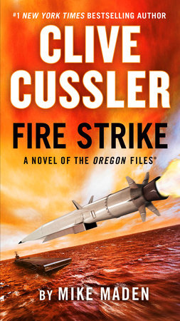 Clive Cussler Fire Strike Paperback by Mike Maden