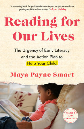 Reading for Our Lives Paperback by Maya Payne Smart