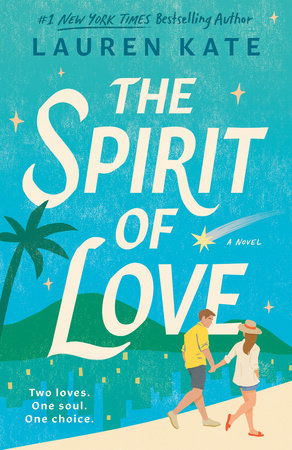 The Spirit of Love Paperback by Lauren Kate