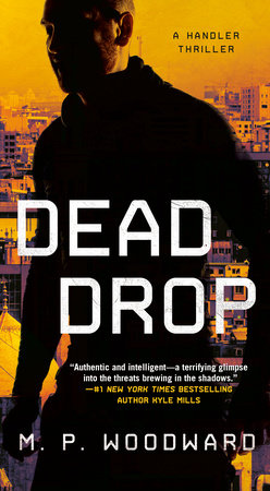 Dead Drop Paperback by M. P. Woodward