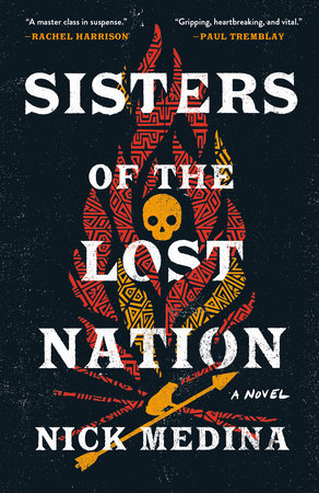 Sisters of the Lost Nation Paperback by Nick Medina