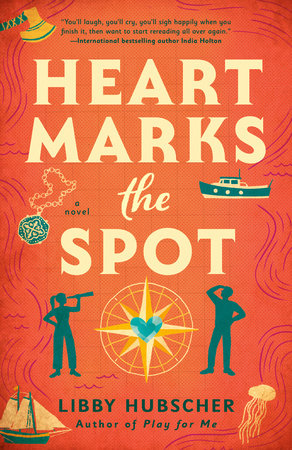 Heart Marks the Spot Paperback by Libby Hubscher
