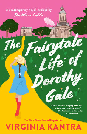 The Fairytale Life of Dorothy Gale Paperback by Virginia Kantra
