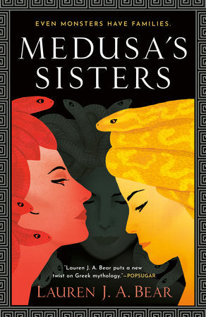 Medusa's Sisters Paperback by Lauren J. A. Bear