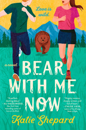 Bear with Me Now Paperback by Katie Shepard