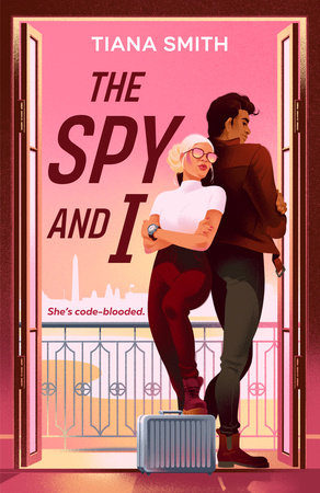The Spy and I Paperback by Tiana Smith