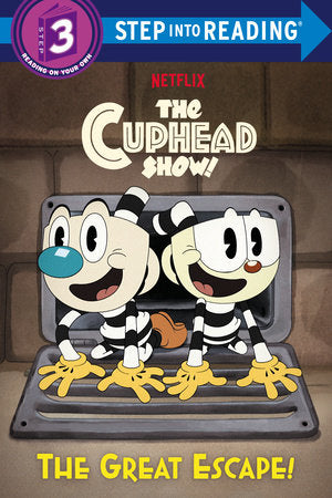The Great Escape! (The Cuphead Show!) Paperback by Random House; illustrated by Random House