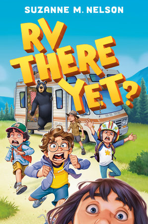 RV There Yet? Hardcover by Suzanne Nelson