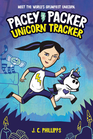 Pacey Packer: Unicorn Tracker Book 1 Paperback by J.C. Phillipps