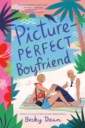 Picture-Perfect Boyfriend Paperback by Becky Dean